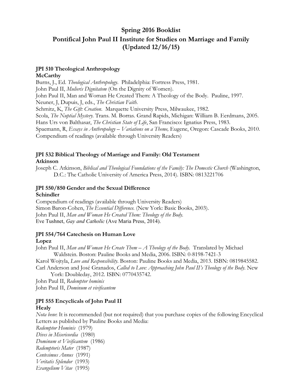Spring 2016 Booklist Pontifical John Paul II Institute for Studies on Marriage and Family (Updated 12/16/15)