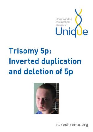 Trisomy 5P Inverted Duplication & Deletion of 5Pftnwdraft3