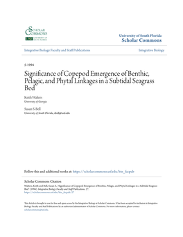Significance of Copepod Emergence of Benthic, Pelagic, and Phytal Linkages in a Subtidal Seagrass Bed Keith Walters University of Georgia