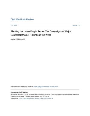 Planting the Union Flag in Texas: the Campaigns of Major General Nathaniel P