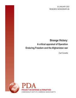 Strange Victory: a Critical Appraisal of Operation Enduring Freedom and the Afghanistan War
