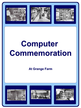 At Grange Farm the COMPUTER – the 20Th Century’S Legacy to the Next Millennium