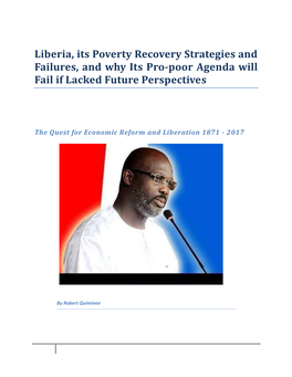 Liberia, Its Poverty Recovery Strategies and Failures, and Why Its Pro-Poor Agenda Will Fail If Lacked Future Perspectives