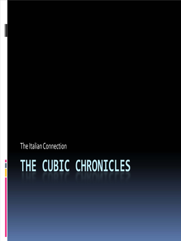 THE CUBIC CHRONICLES Cast of Characters