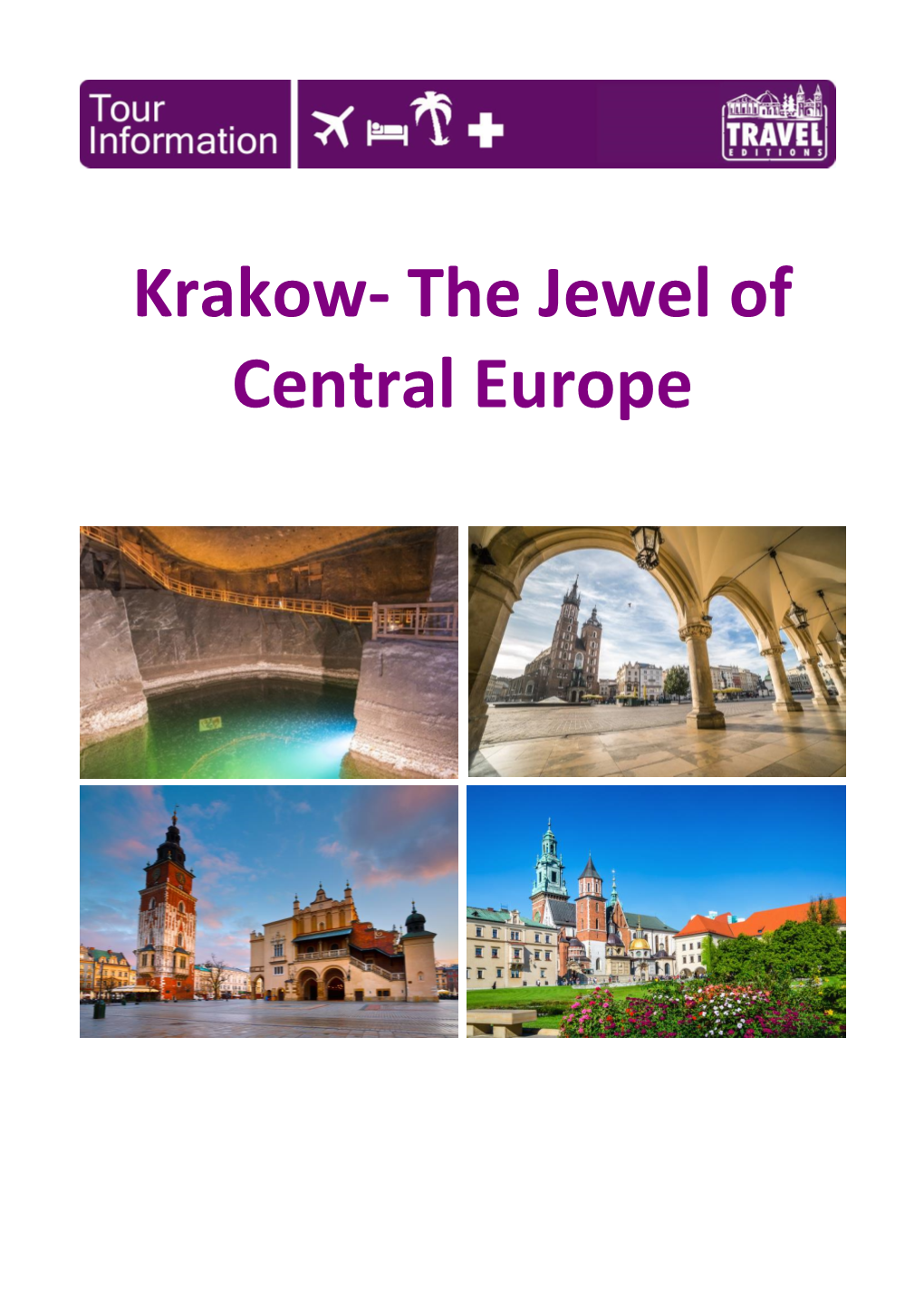 Krakow- the Jewel of Central Europe