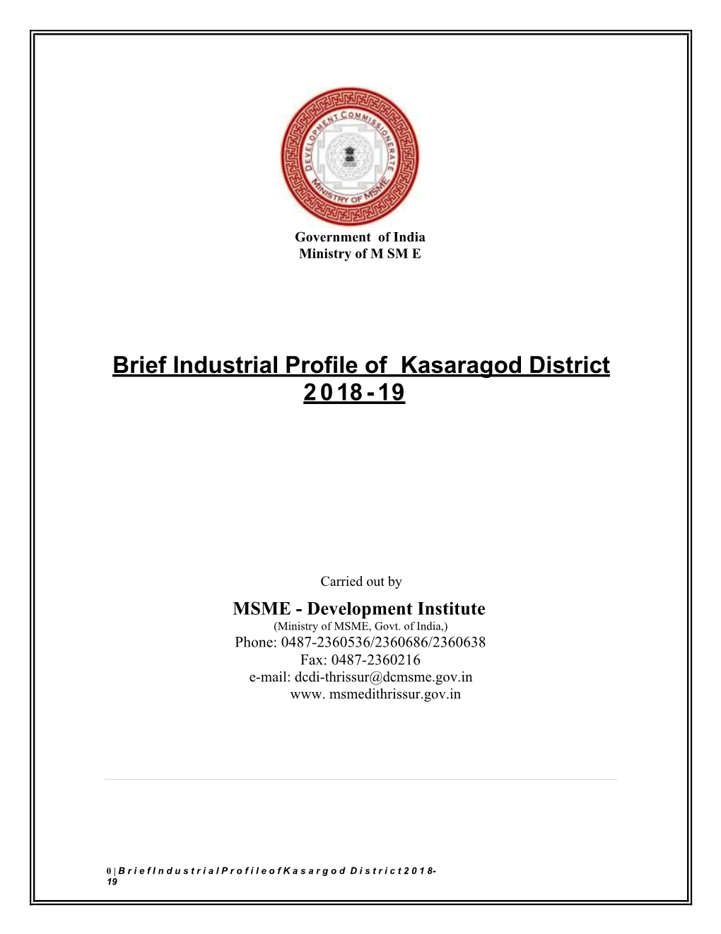 Brief Industrial Profile of Kasaragod District 2 0 18 - 19