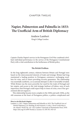 Napier, Palmerston and Palmella in 1833: the Unofficial Arm of British Diplomacy Andrew Lambert King’S College London
