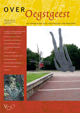 Overoegstgeest Halfjaarlijks Tijdschrift 20E Jaargang Nummer 2 Oktober 2008 De Vereniging Oud Oegstgeest Presenteert
