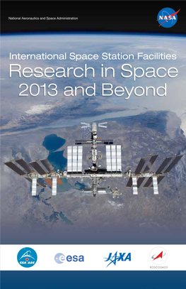 ISS Facilities: Research in Space 2013 and Beyond