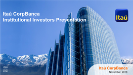 Itaú Corpbanca Institutional Investors Presentation