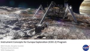 ICEE-2) Program Mitch Schulte, Discipline Scien St Planetary Science Division NASA Headquarters Europa Lander SDT – Science Trace Matrix