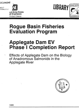 Effects of Applegate Dam on the Biology of Anadromous Salmon Ids in the Applegate River