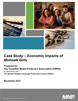Mohawk Girls Prepared for the Canadian Media Producers Association (CMPA) in Partnership with the Quebec English-Language Production Council (QEPC)
