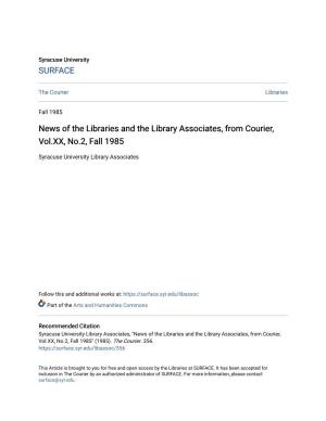 News of the Libraries and the Library Associates, from Courier, Vol.XX, No.2, Fall 1985