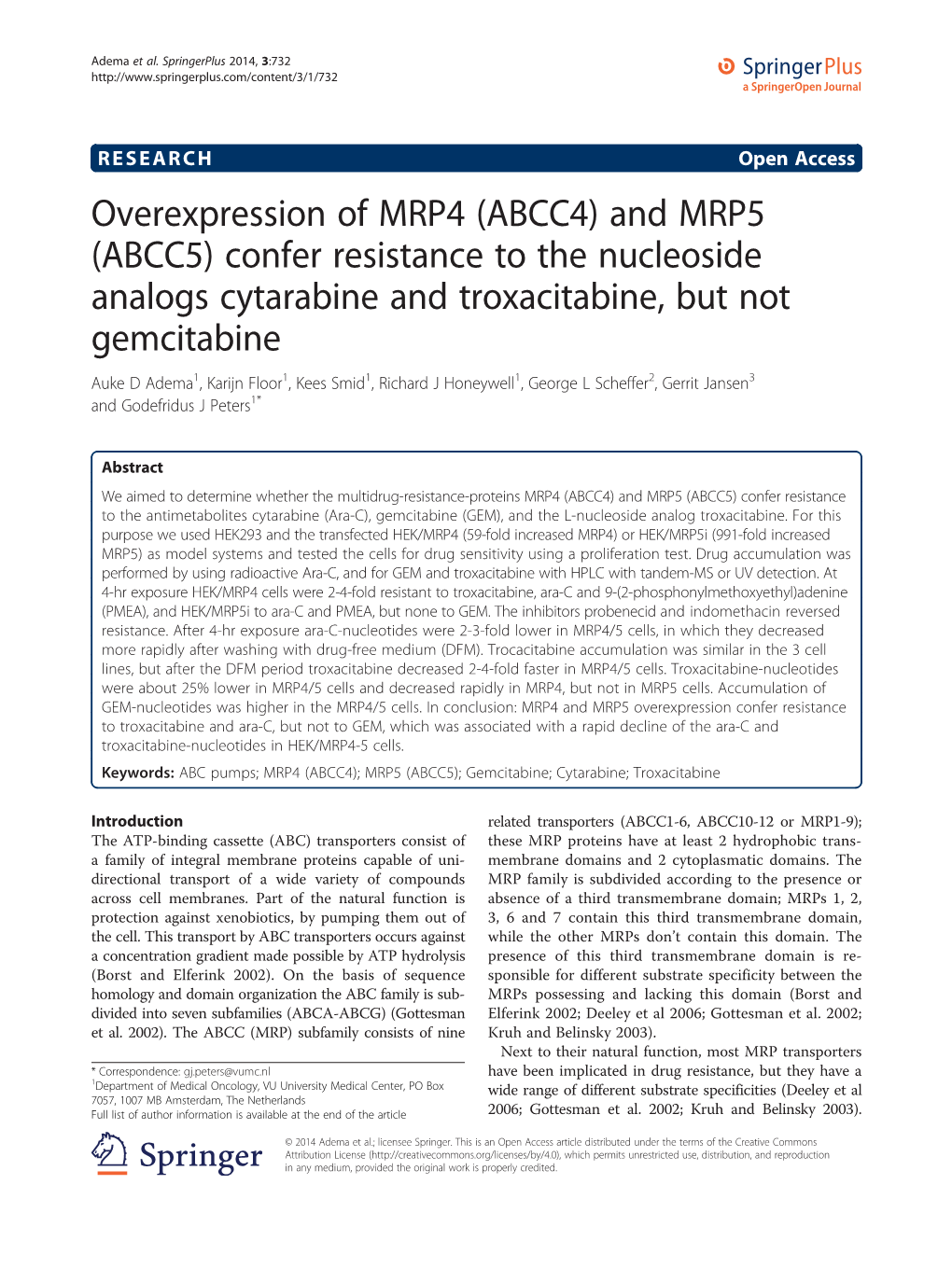 Overexpression of MRP4 (ABCC4) and MRP5 (ABCC5) Confer Resistance to the Nucleoside Analogs Cytarabine and Troxacitabine, but No