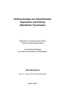 Untersuchungen Zur Rekombinanten Expression Und Faltung Pflanzlicher Tyrosinasen