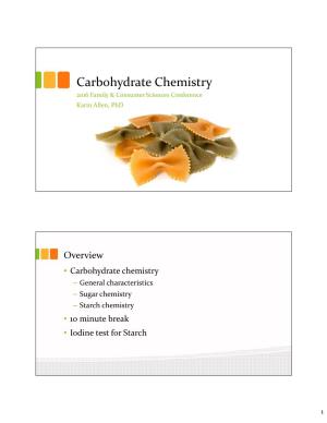 Carbohydrate Chemistry 2016 Family & Consumer Sciences Conference Karin Allen, Phd