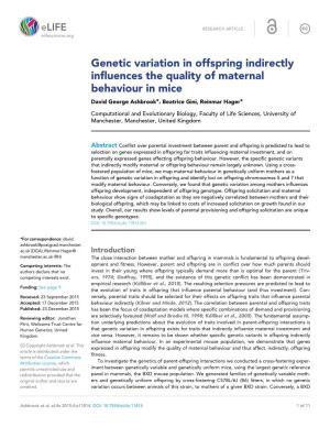 Genetic Variation in Offspring Indirectly Influences the Quality of Maternal Behaviour in Mice David George Ashbrook*, Beatrice Gini, Reinmar Hager*