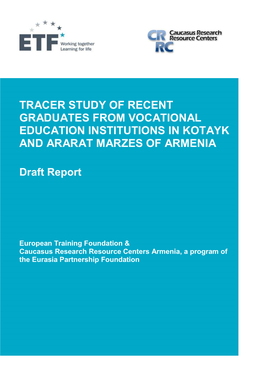 Tracer Study of Recent Graduates from Vocational Education Institutions in Kotayk and Ararat Marzes of Armenia
