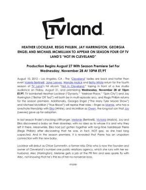 Heather Locklear, Regis Philbin, Jay Harrington, Georgia Engel and Michael Mcmillian to Appear on Season Four of Tv Land’S “Hot in Cleveland”