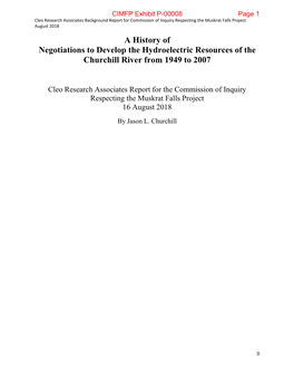 A History of Negotiations to Develop the Hydroelectric Resources of the Churchill River from 1949 to 2007