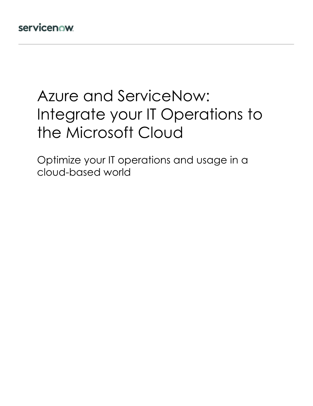 Azure and Servicenow: Integrate Your IT Operations to the Microsoft Cloud