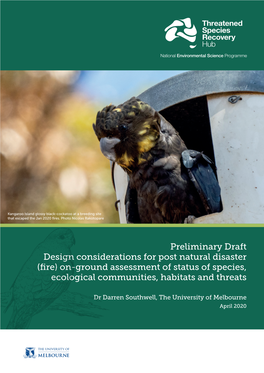 Preliminary Draft Design Considerations for Post Natural Disaster (Fire) On-Ground Assessment of Status of Species, Ecological Communities, Habitats and Threats