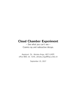 Cloud Chamber Experiment – See What You Can’T See – Cosmic-Ray and Radioactive Decays