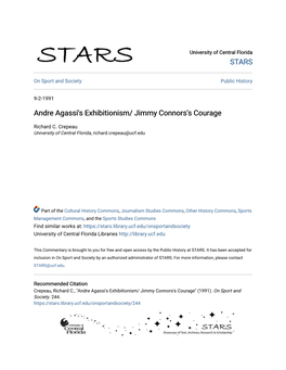 Andre Agassi's Exhibitionism/ Jimmy Connors's Courage