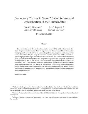 Democracy Thrives in Secret? Ballot Reform and Representation in the United States∗