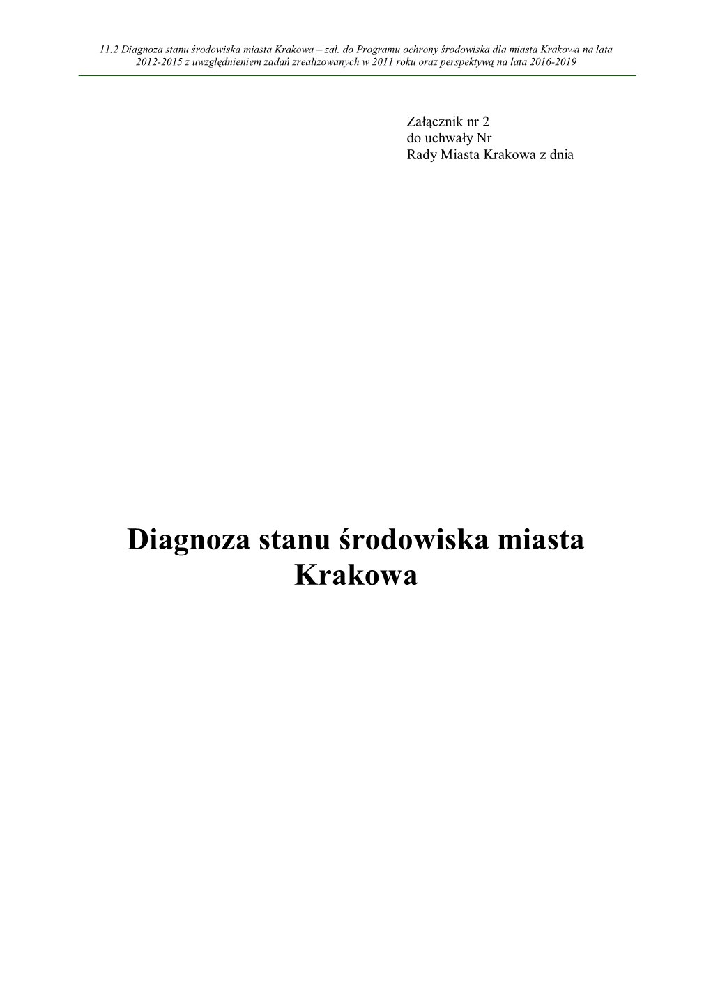 Diagnoza Stanu Środowiska Miasta Krakowa – Zał
