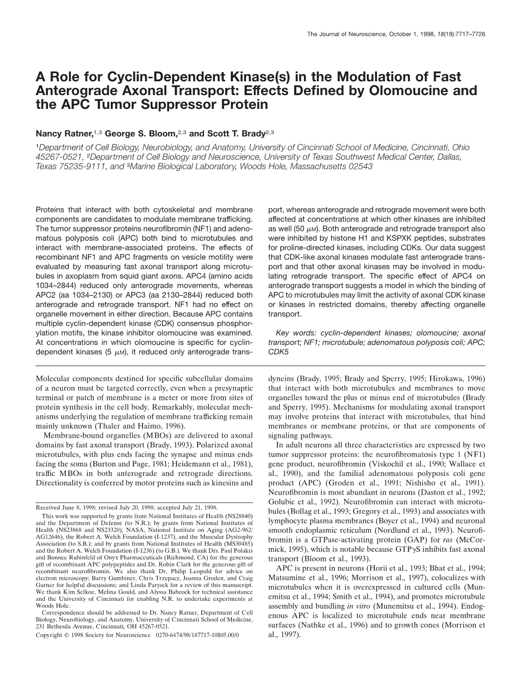 A Role for Cyclin-Dependent Kinase(S) in the Modulation of Fast Anterograde Axonal Transport: Effects Deﬁned by Olomoucine and the APC Tumor Suppressor Protein