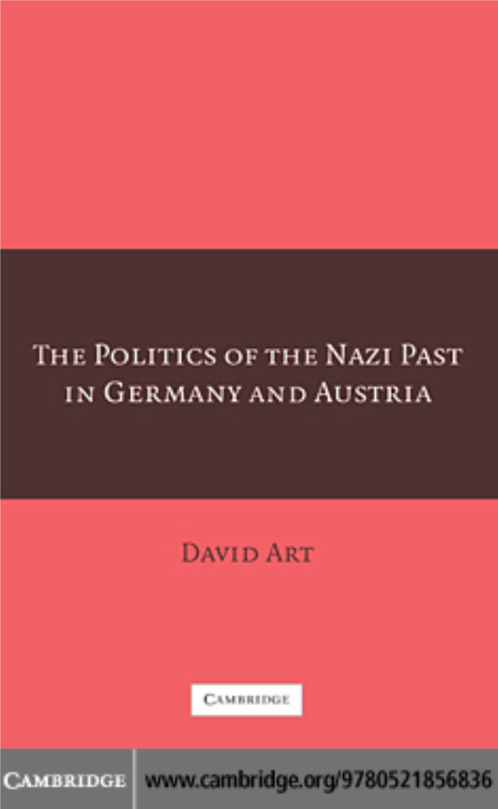 The Politics of the Nazi Past in Germany and Austria