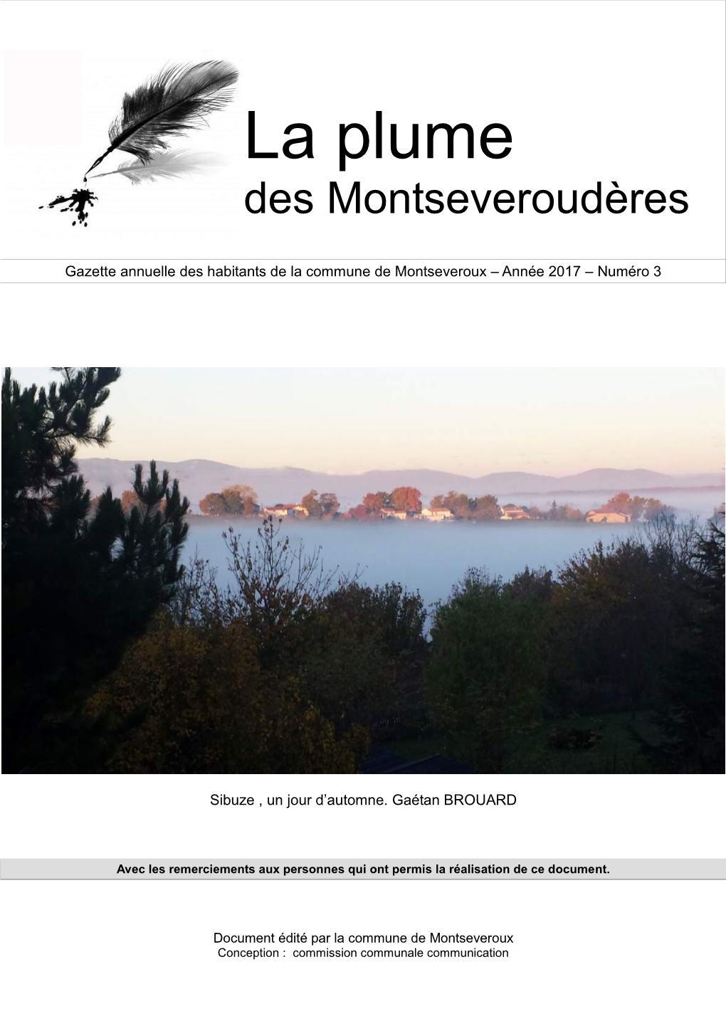 Nous Vous Remettons La Gazette N°2, Cette Gazette Représente Certaines