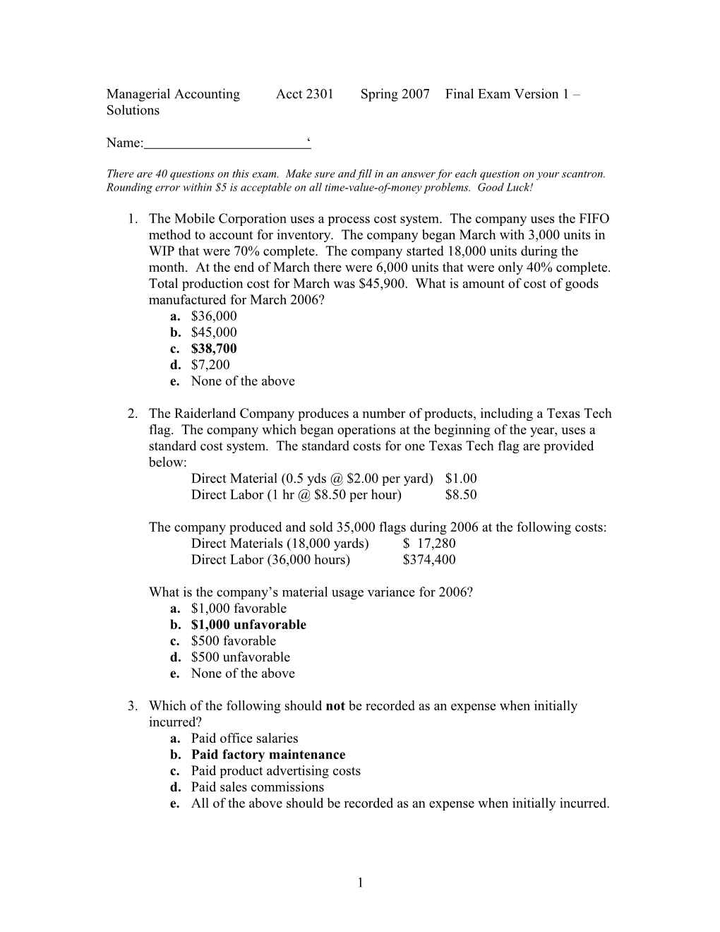 Managerial Accounting Acct 2301 Spring 2007 Final Exam Version 1 Solutions