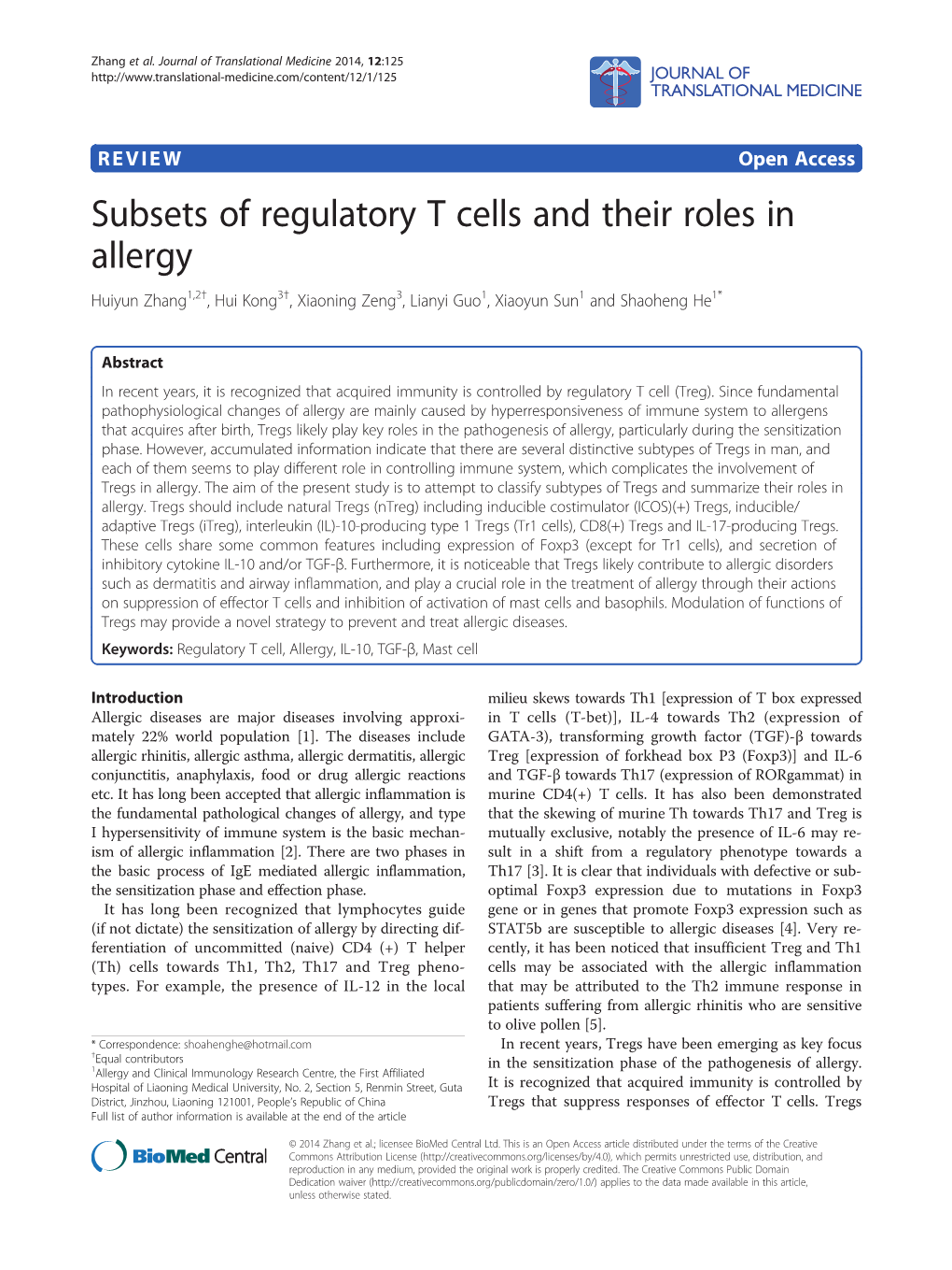 Subsets of Regulatory T Cells and Their Roles in Allergy Huiyun Zhang1,2†, Hui Kong3†, Xiaoning Zeng3, Lianyi Guo1, Xiaoyun Sun1 and Shaoheng He1*