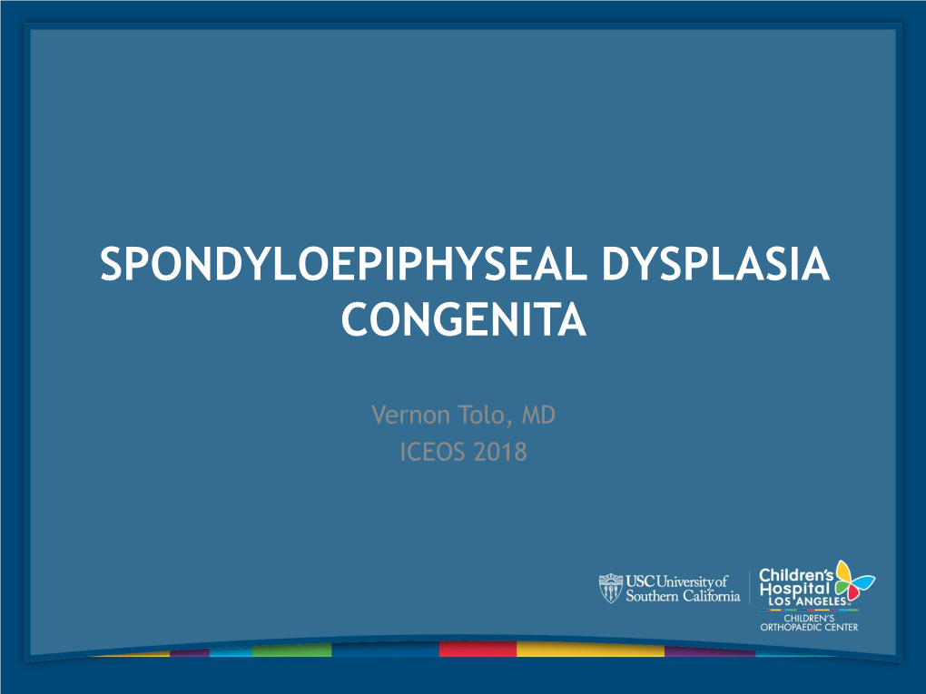 Spondyloepiphyseal Dysplasia Congenita