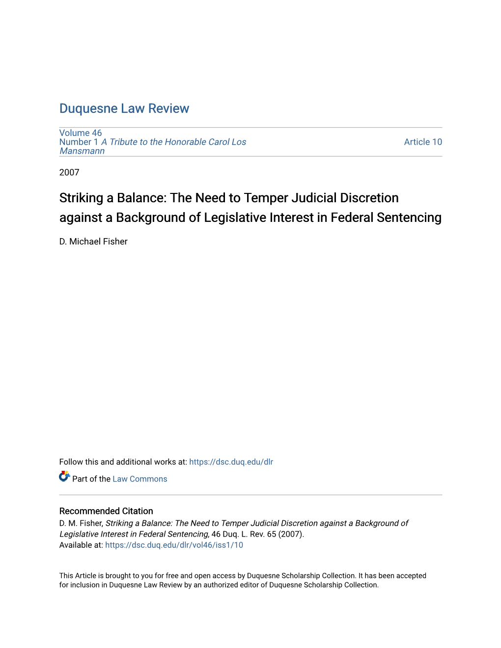The Need to Temper Judicial Discretion Against a Background of Legislative Interest in Federal Sentencing