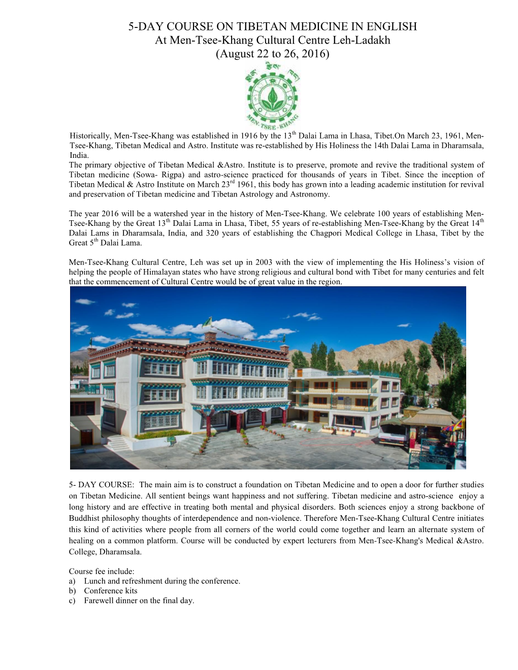5-DAY COURSE on TIBETAN MEDICINE in ENGLISH at Men-Tsee-Khang Cultural Centre Leh-Ladakh (August 22 to 26, 2016)