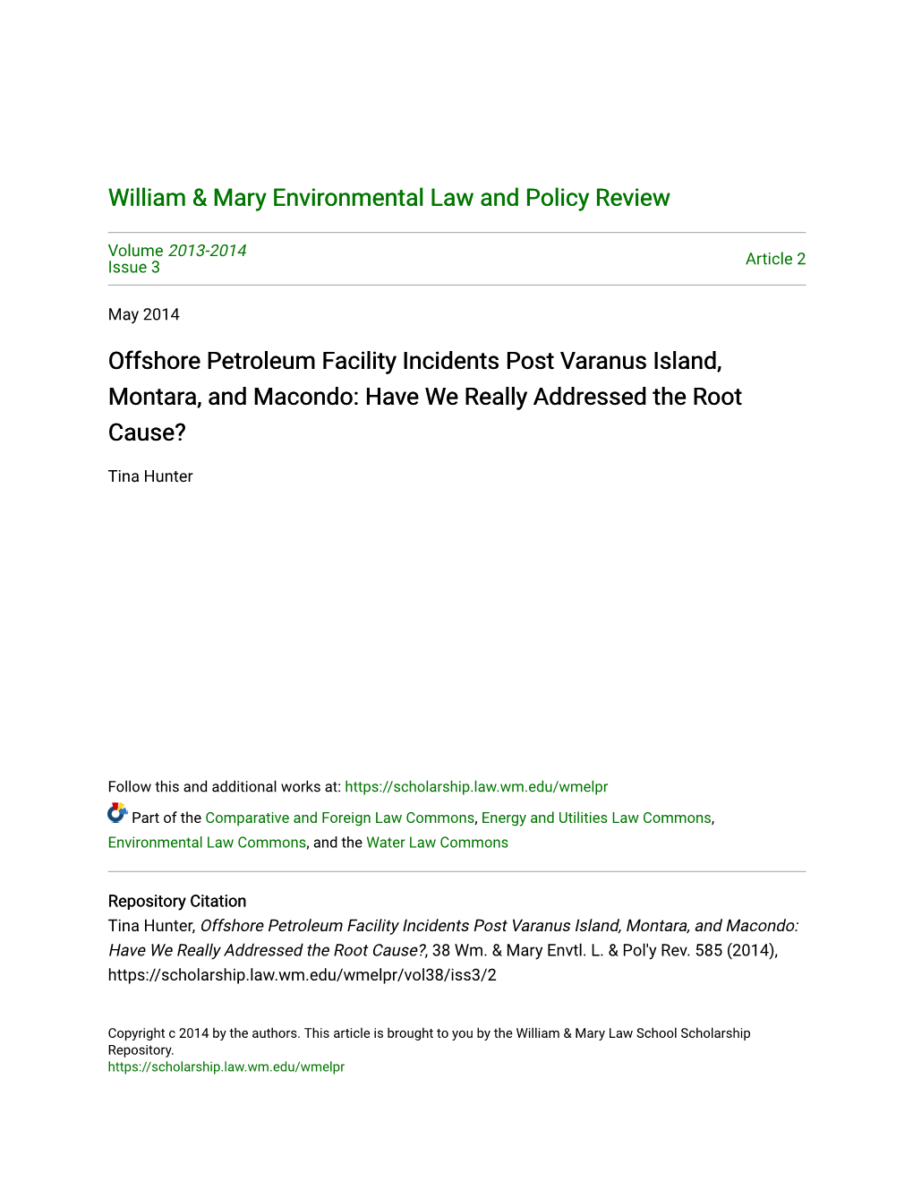 Offshore Petroleum Facility Incidents Post Varanus Island, Montara, and Macondo: Have We Really Addressed the Root Cause?