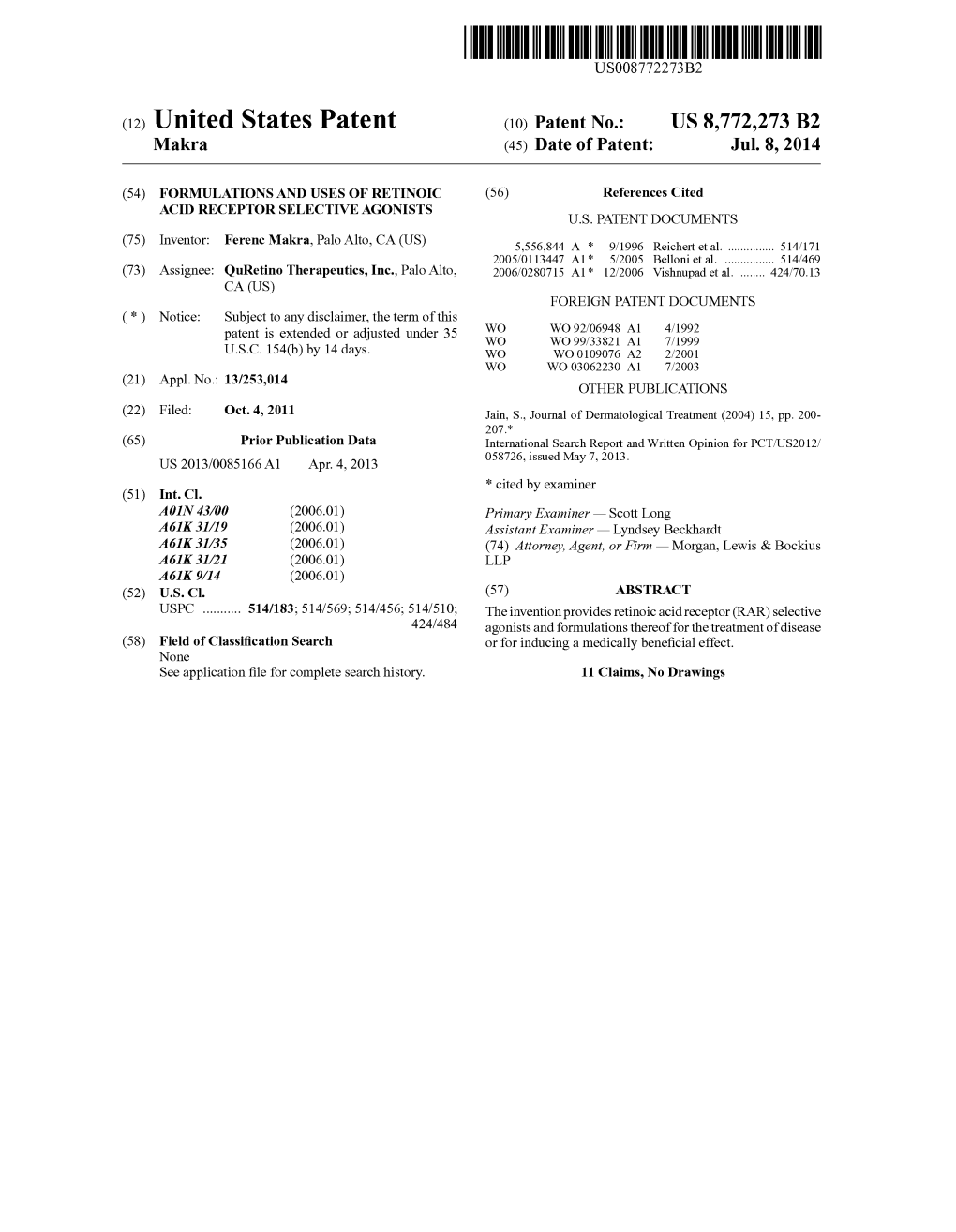 (12) United States Patent (10) Patent No.: US 8,772,273 B2 Makra (45) Date of Patent: Jul