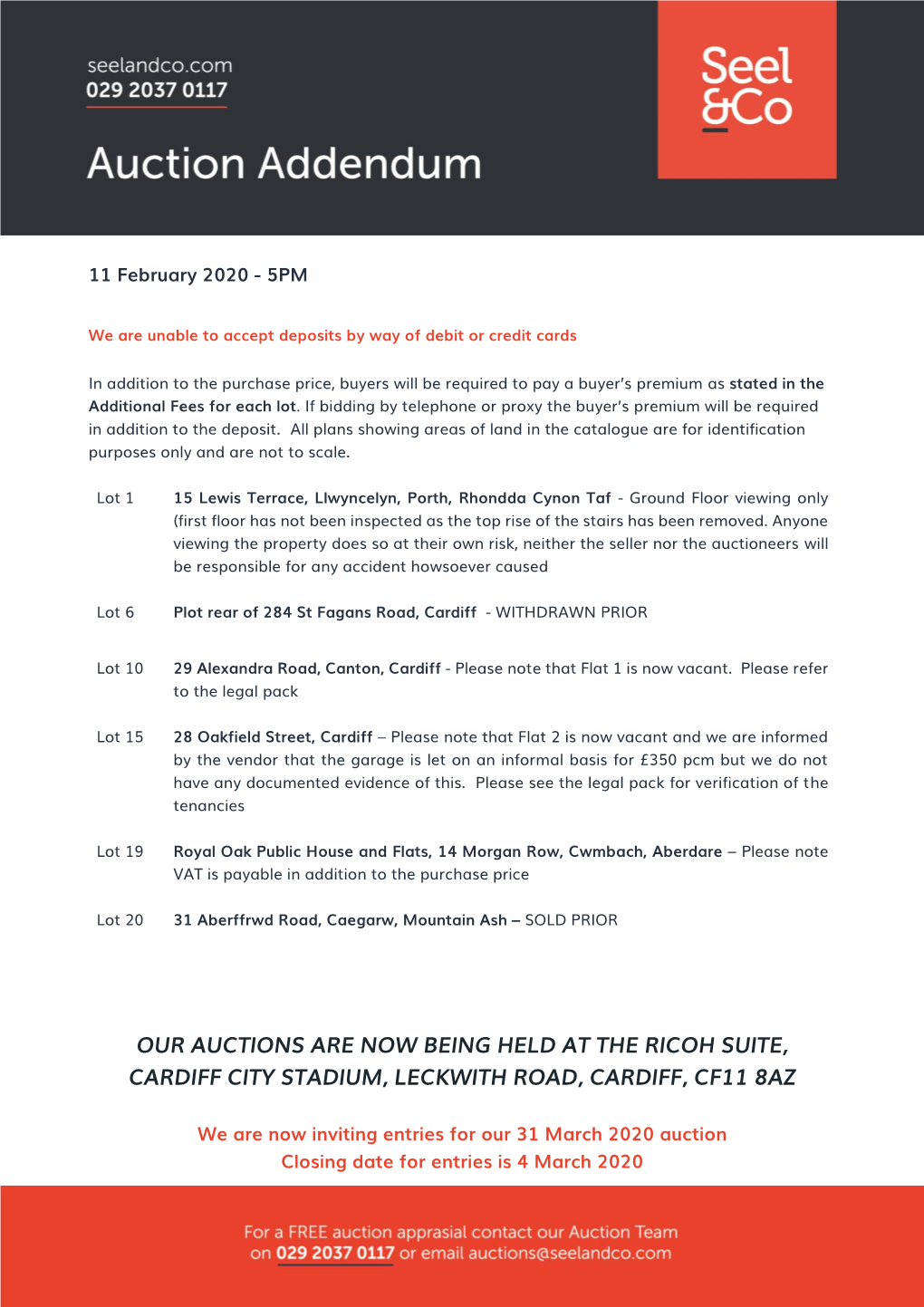 Our Auctions Are Now Being Held at the Ricoh Suite, Cardiff City Stadium, Leckwith Road, Cardiff, Cf11 8Az