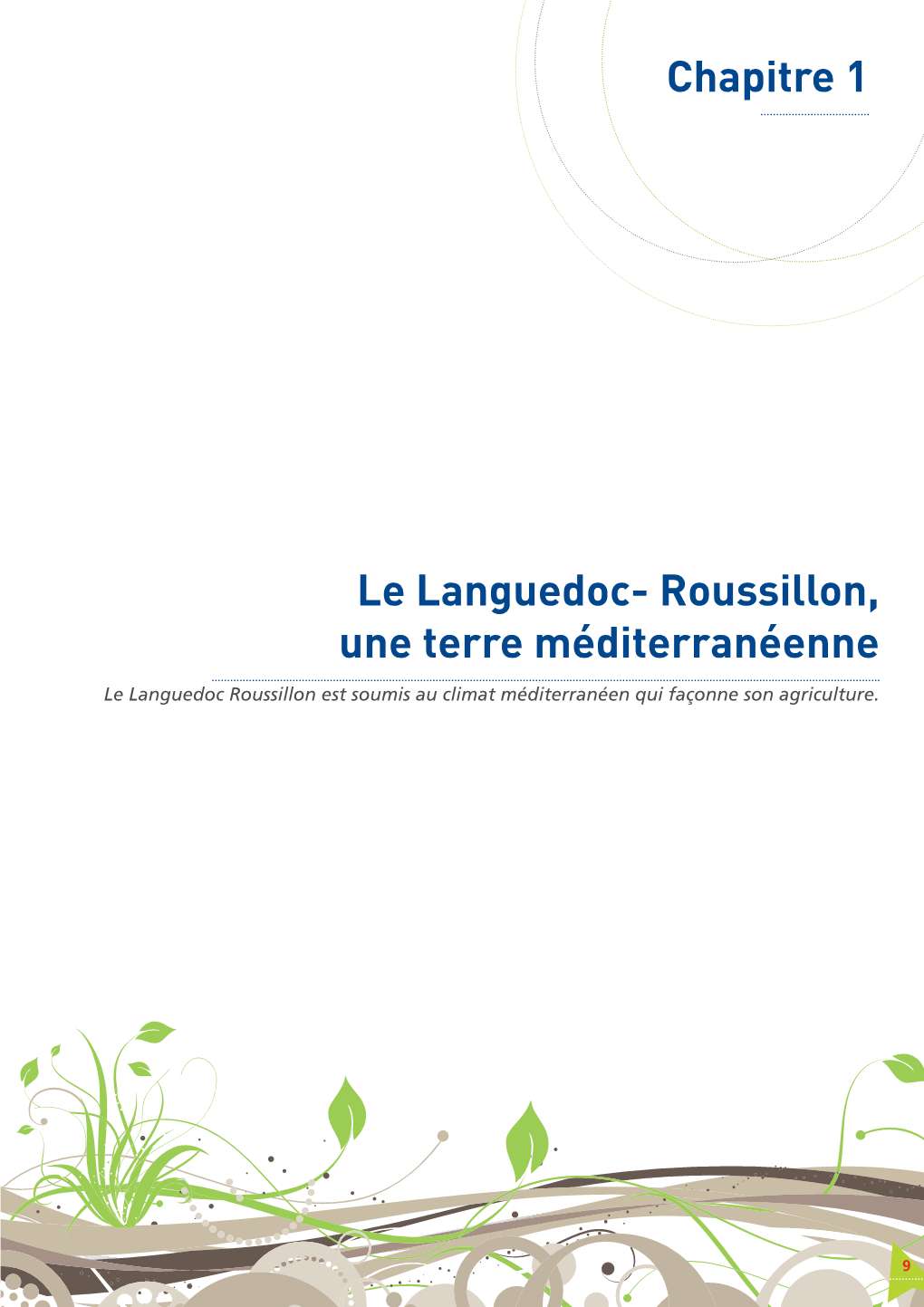 Le Languedoc- Roussillon, Une Terre Méditerranéenne Chapitre 1