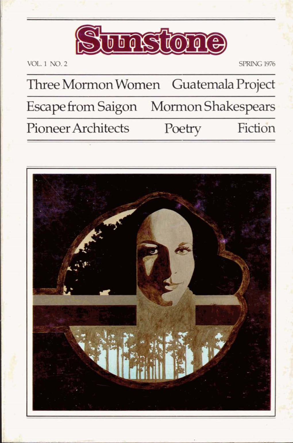 Three Mormon Women Guatemala Project - Escape from Saigon Mormon Shakespears Pioneer Architects Poetry Fiction