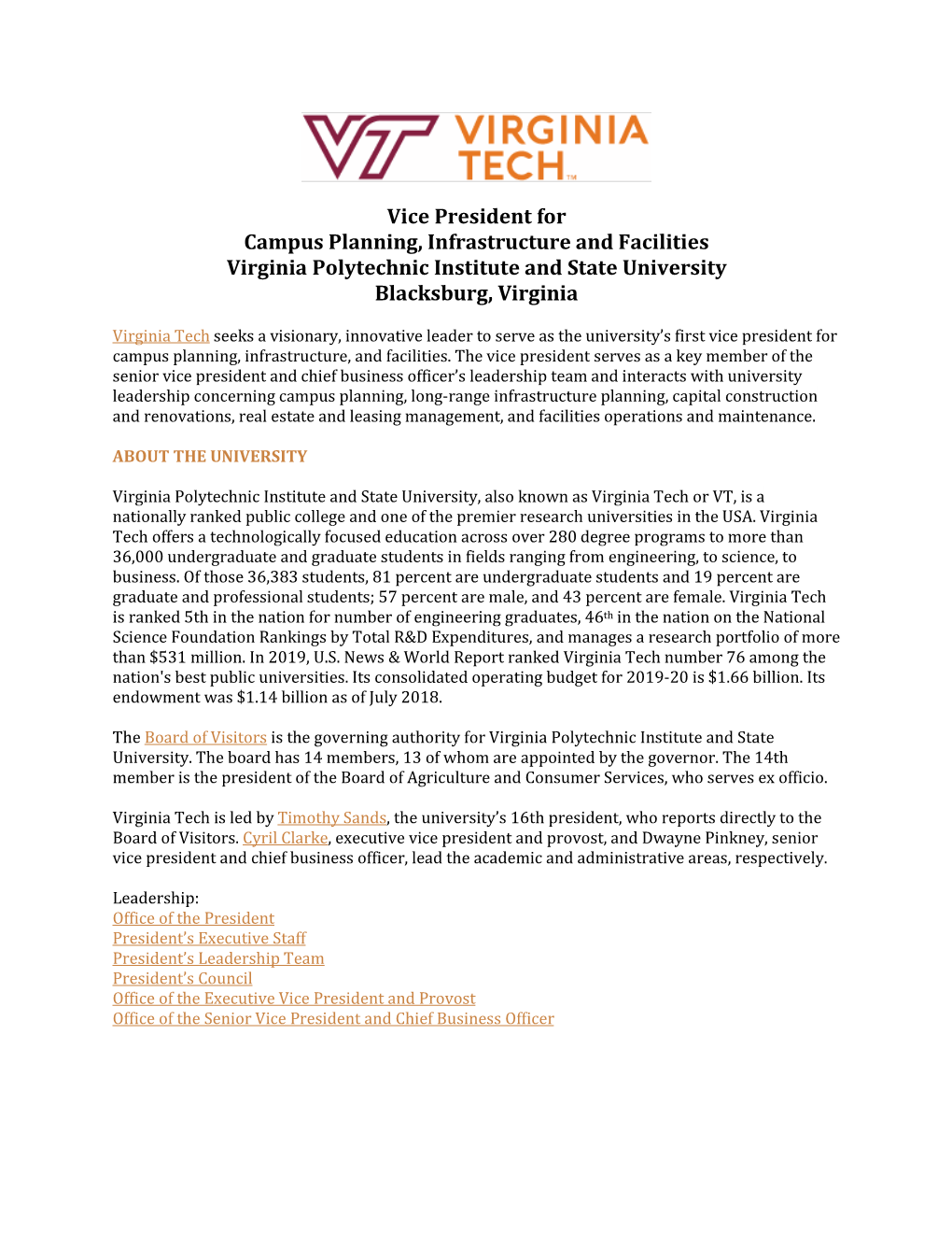 Vice President for Campus Planning, Infrastructure and Facilities Virginia Polytechnic Institute and State University Blacksburg, Virginia