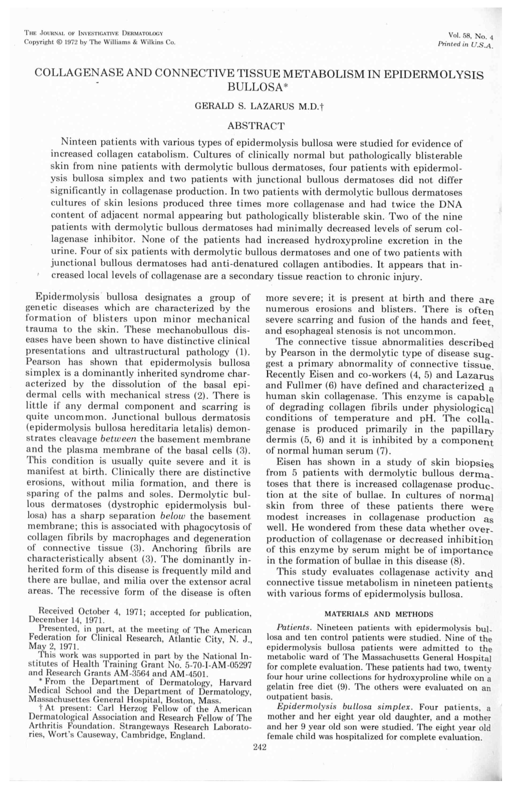 Collagenase and Connective Tissue Metabolism in Epidermolysis Bullosa* Gerald S