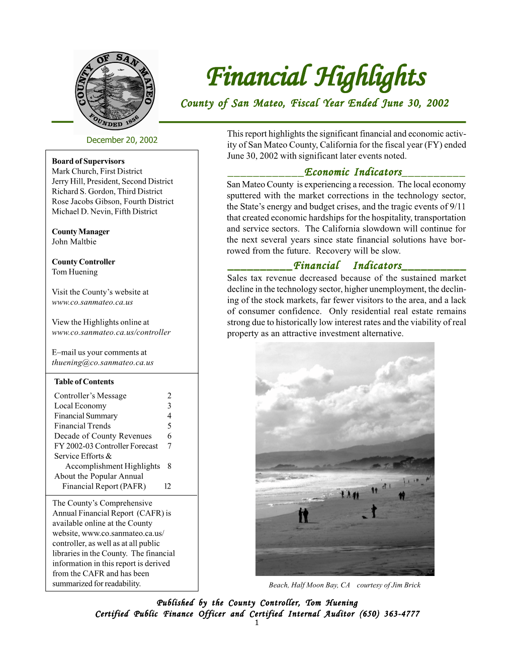 Financial Highlightshighlights County of San Mateo, Fiscal Year Ended June 30, 2002