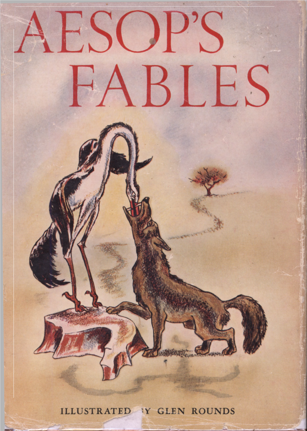 Illustrated '-Y Glen Rounds from the Translations of Thomas James and George Tyler Townsend Aesop’S Fables