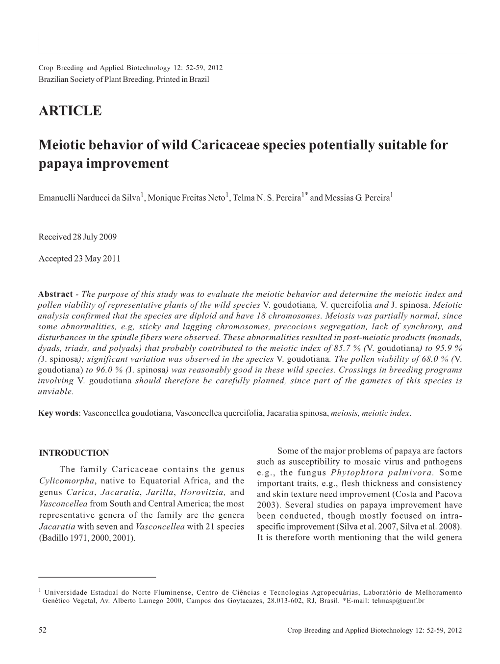 ARTICLE Meiotic Behavior of Wild Caricaceae Species Potentially