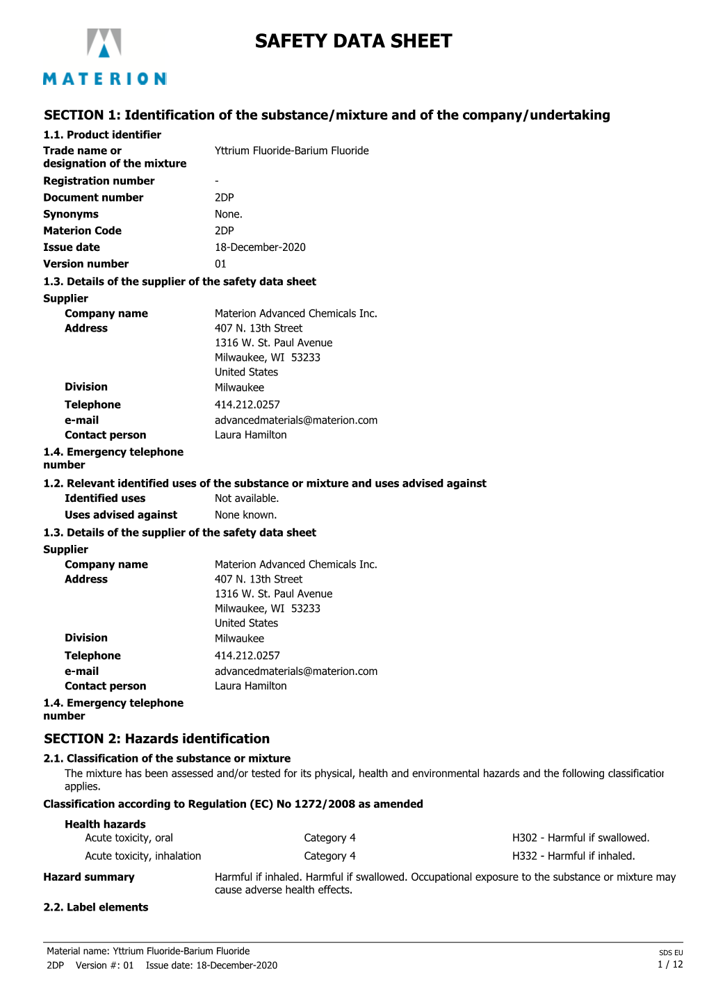 SDS EU 2DP Version #: 01 Issue Date: 18-December-2020 1 / 12 Label According to Regulation (EC) No